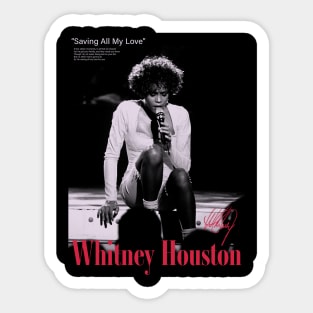 Whitney Houston Saving All My Love Sticker